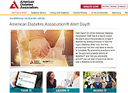 American Diabetes Association Alert Day is a day to sound the alarm about the prevalence of type 2 diabetes by asking everyone to take the Type 2 Diabetes Risk Test.