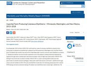 Imported Toxin-Producing Cutaneous Diphtheria — Minnesota, Washington, and New Mexico, 2015–2018