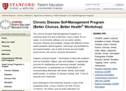 A low-cost program that helps individuals with chronic conditions learn how to manage and improve their own health, while reducing health care costs.